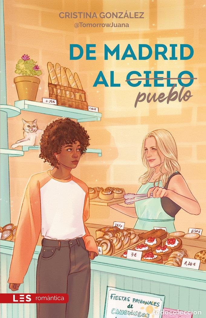 Libri: DE MADRID AL PUEBLO - GONZALEZ @TOMORROWJUANA, CRISTINA