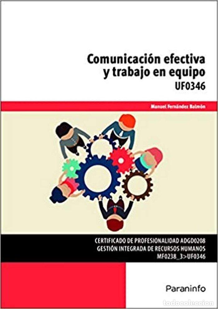 Libri: COMUNICACION EFECTIVA Y TRABAJO EN EQUIPO - FERNANDEZ BALMON, MANUEL