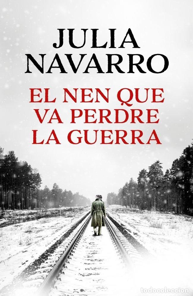 B&uuml;cher: EL NEN QUE VA PERDRE LA GUERRA - NAVARRO, JULIA