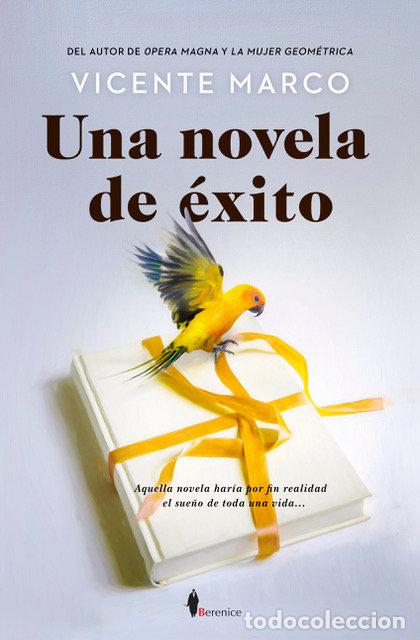 Libri: NOVELA DE EXITO,UNA - MARCO, VICENTE