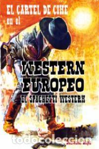 Libri: CARTEL DE CINE EN EL WESTERN EUROPEO,EL - LLOPIS, BIENVENIDO