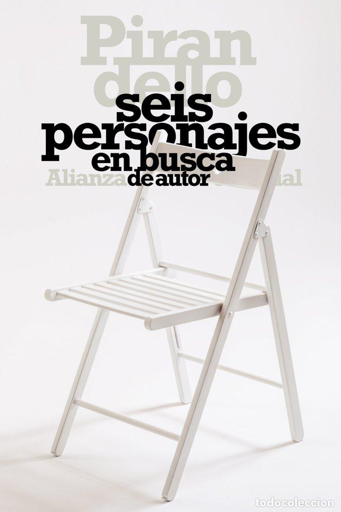 Libros: SEIS PERSONAJES EN BUSCA DE AUTOR AB L205 - PIRANDELLO, LUIGI