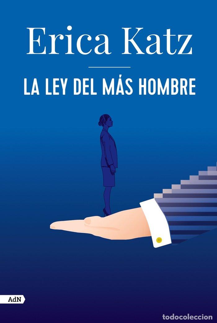 Libri: LA LEY DEL MAS HOMBRE ADN - KATZ, ERICA