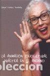 Libri: ANIMACION SOCIOCULTURAL PRACTICA EN EL ANCIANO - RAQUEL ORANTES FERNANDEZ