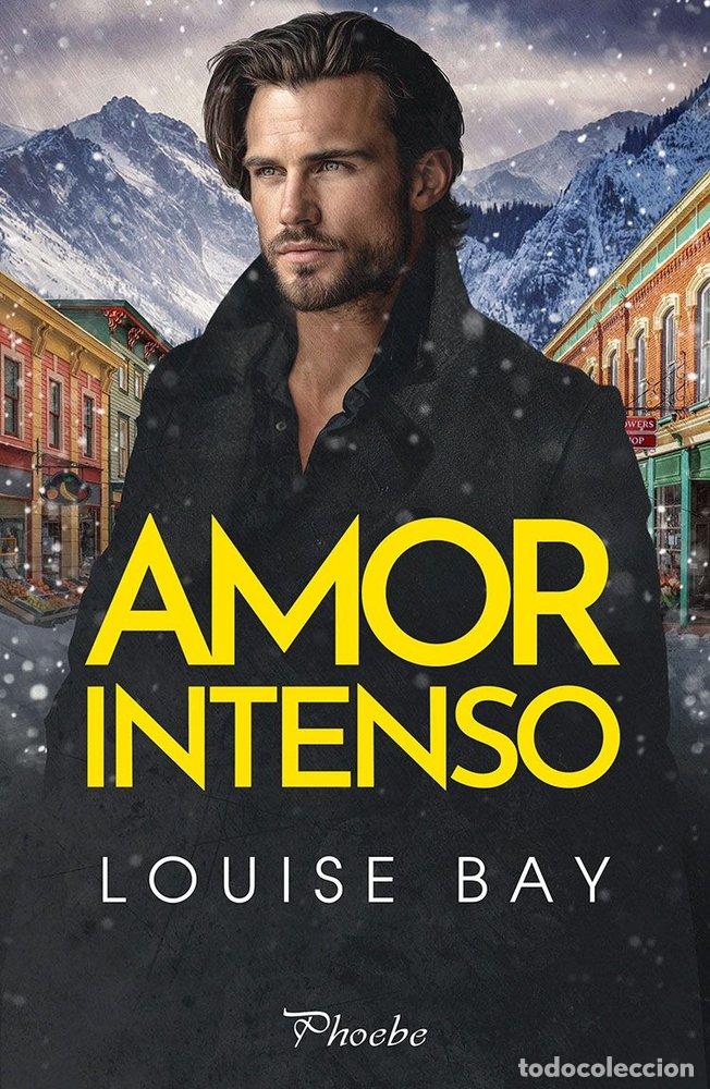 Libri: AMOR INTENSO - BAY, LOUISE