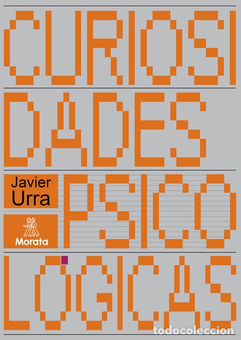 Libri: CURIOSIDADES PSICOLOGICAS - URRA, JAVIER