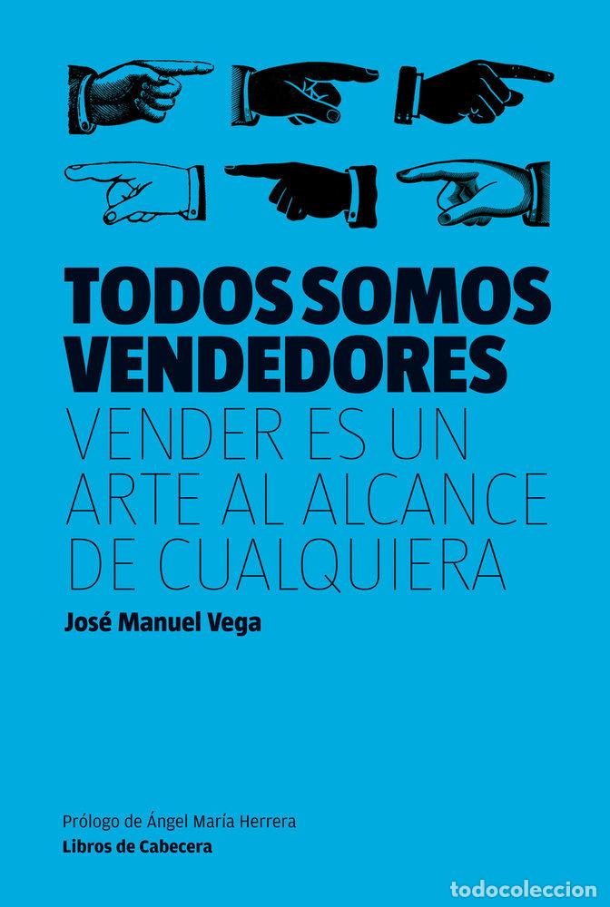 B&uuml;cher: TODOS SOMOS VENDEDORES - VEGA LORENZO, JOSE MANUEL