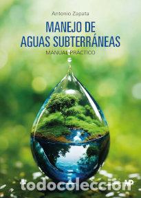 B&uuml;cher: MANEJO DE AGUAS SUBTERRANEAS - ZAPATA SIERRA, ANTONIO JESUS