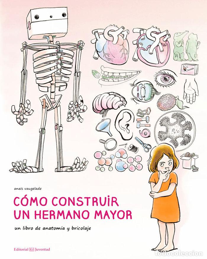 Livros: COMO CONSTRUIR UN HERMANO MAYOR - VAUGELADE, ANAIS