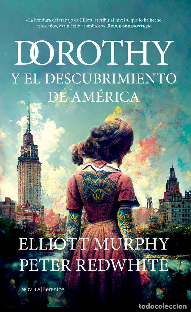 Libri: DOROTHY Y EL DESCUBRIMIENTO DE AMERICA - REDWHITE, PETER