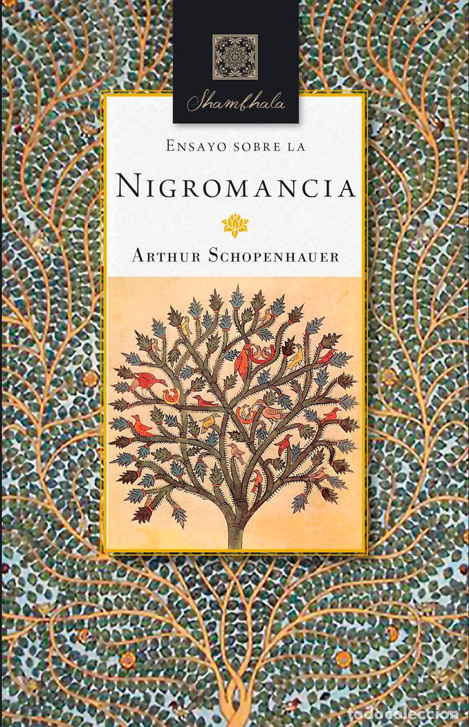 Libri: ENSAYO SOBRE LA NIGROMANCIA - SCHOPENHAUER, ARTHUR