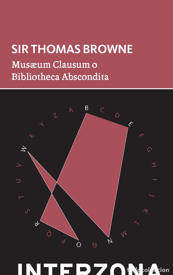 Libros: MUSEUM CLAUSUM O BIBLIOTHECA ABSCONDITA - BROWNE, SIR THOMAS
