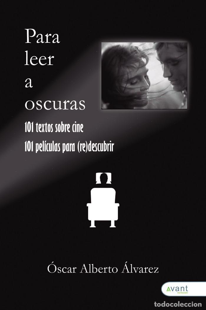 Libros: PARA LEER A OSCURAS - ALVAREZ, OSCAR ALBERTO