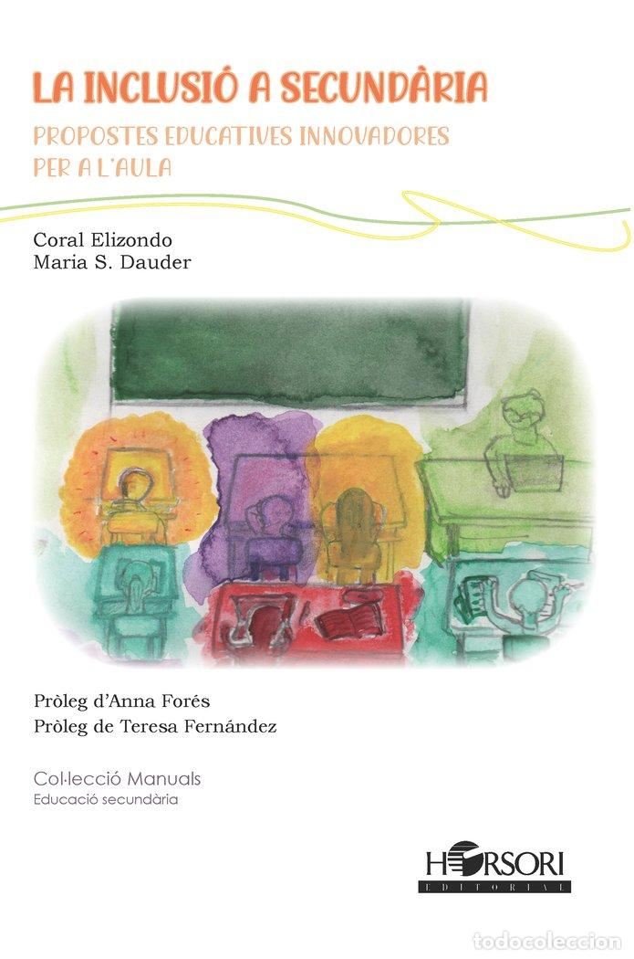 Libros: LA INCLUSIO A SECUNDARIA - ELIZONDO, CORAL