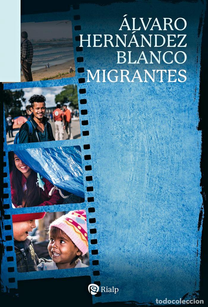 Libri: MIGRANTES - HERNANDEZ BLANCO, ALVARO