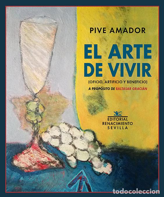 Libros: ARTE DE VIVIR,EL - AMADOR, PIVE