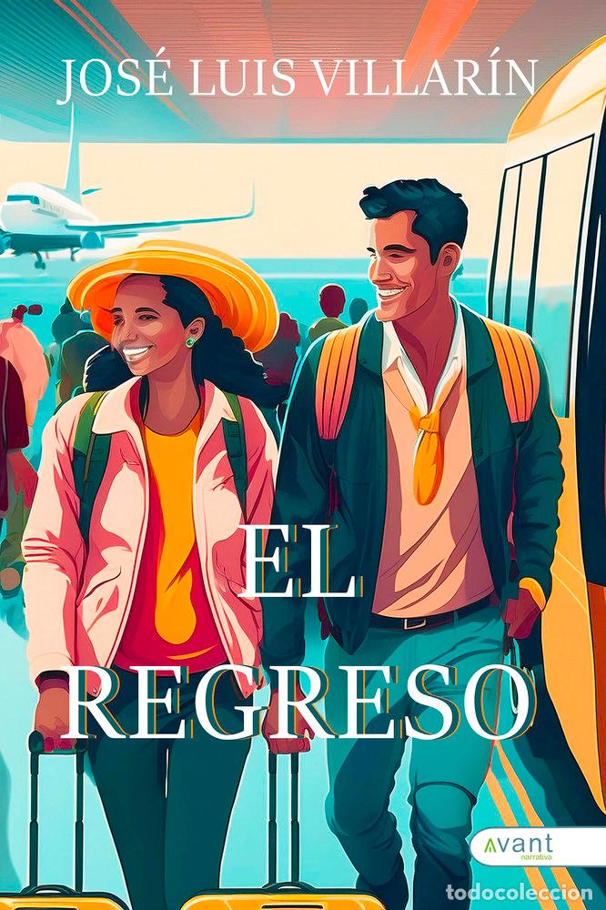 Libri: EL REGRESO - VILLARIN, JOSE LUIS