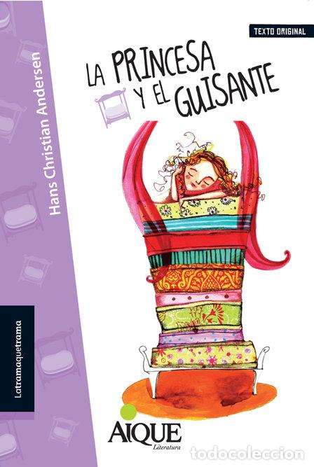 Libri: PRINCESA Y EL GUISANTE,LA - ANDERSEN HANS, CHRISTIAN