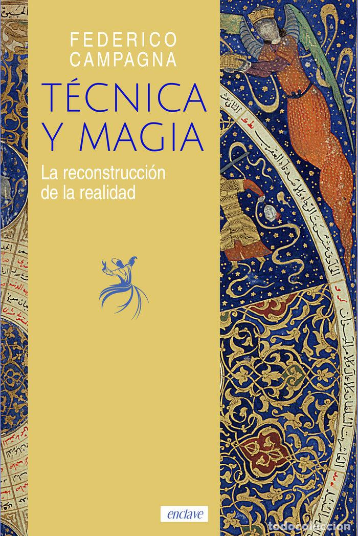 Libri: TECNICA Y MAGIA - CAMPAGNA, FEDERICO
