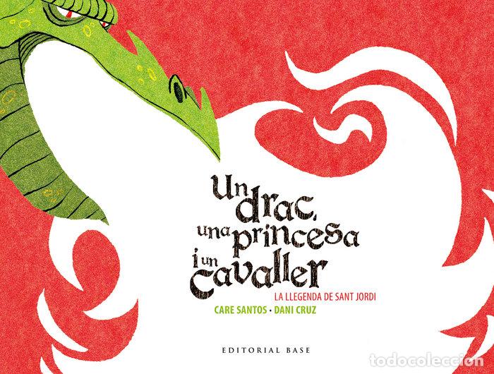 Libri: SANT JORDI. UN DRAC, UNA PRINCESA I UN CAVALLER - SANTOS, CARE