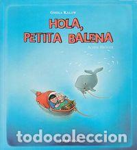 Libri: HOLA PETITA BALENA - BROGER, ACHIM
