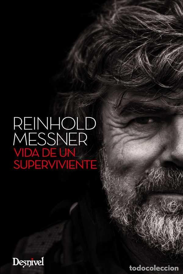 Livros: VIDA DE UN SUPERVIVIENTE - MESSNER, REINHOLD