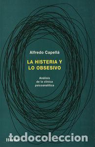 Livros: HISTERIA Y LO OBSESIVO, LA - CAPELLA