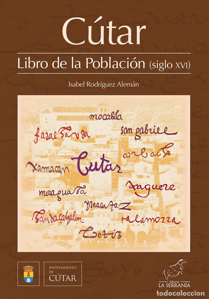 Livros: CUTAR LIBRO DE LA POBLACION SIGLO XVI - RODRIGUEZ ALEMAN, ISABEL