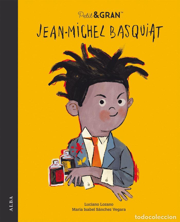 Libri: PETIT & GRAN JEAN MICHEL BASQUIAT - SANCHEZ VEGARA, MARIA ISABEL
