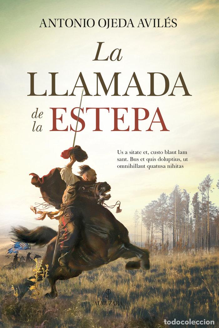 Libros: LLAMADA DE LA ESTEPA,LA - OJEDA AVILES, ANTONIO