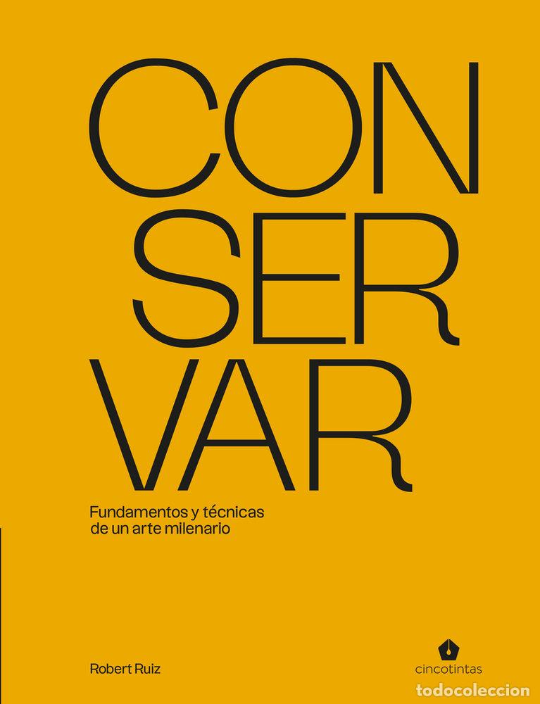Libri: CONSERVAR - RUIZ MORENO, ROBERT