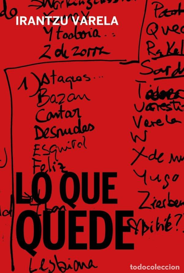 Livres: LO QUE QUEDE - VARELA, IRANTZU