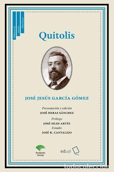 Livres: QUITOLIS - GARCIA GOMEZ, JOSE JESUS