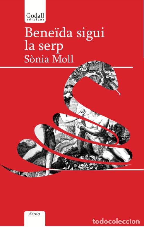 Livres: BENEIDA SIGUI LA SERP - MOLL GAMBOA, SONIA