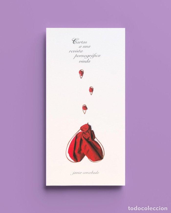 Libri: CARTAS A UNA REVISTA PRONOGRAFICA VIUDA - CORCOBADO, JAVIER