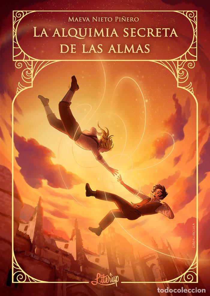 Libros: ALQUIMIA SECRETA DE LAS ALMAS,LA - NIETO PI&Ntilde;ERO, MAEVA