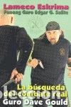 Libros: LAMECO ESKRIMA PUNONG GURO EDGAR G. SULITE EN BUSCA DE LA - DAVE GOULD