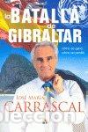 Livros: BATALLA DE GIBRALTAR,LA - CARRASCAL, JOSE MARIA