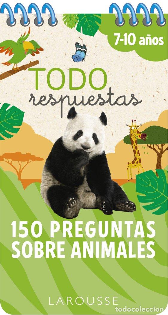 Livros: TODO RESPUESTAS 150 PREGUNTAS SOBRE ANIMALES - LAROUSSE EDITORIAL