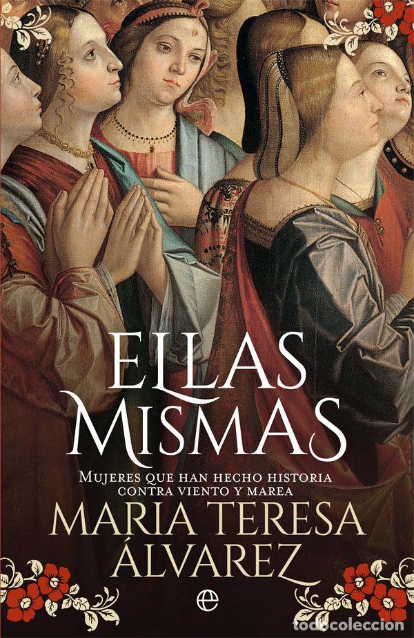 Livros: ELLAS MISMAS - ALVAREZ, MARIA TERESA
