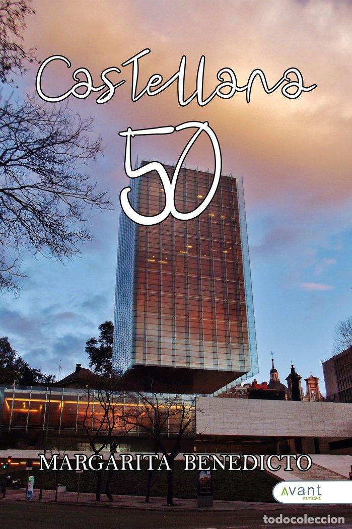 Livres: CASTELLANA 50 - BENEDICTO, MARGARITA