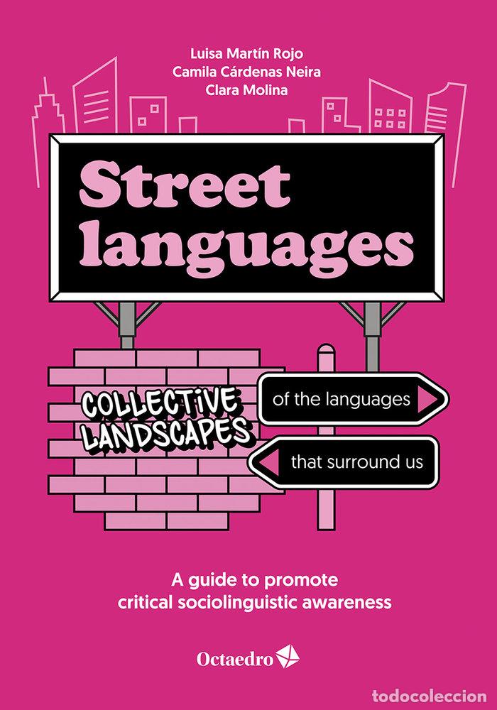 Livres: STREET LANGUAGES COLLECTIVE LANDSCAPES OF THE LANGUAGES THA - MARTIN ROJO, LUISA
