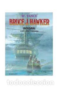 Livres: BRUCE J. HAWKER INTEGRAL - W.VANCE