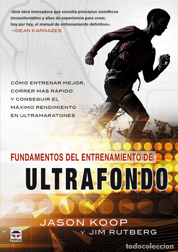 Libros: FUNDAMENTOS DEL ENTRENAMIENTO DE ULTRAFONDO - KOOP, JASON