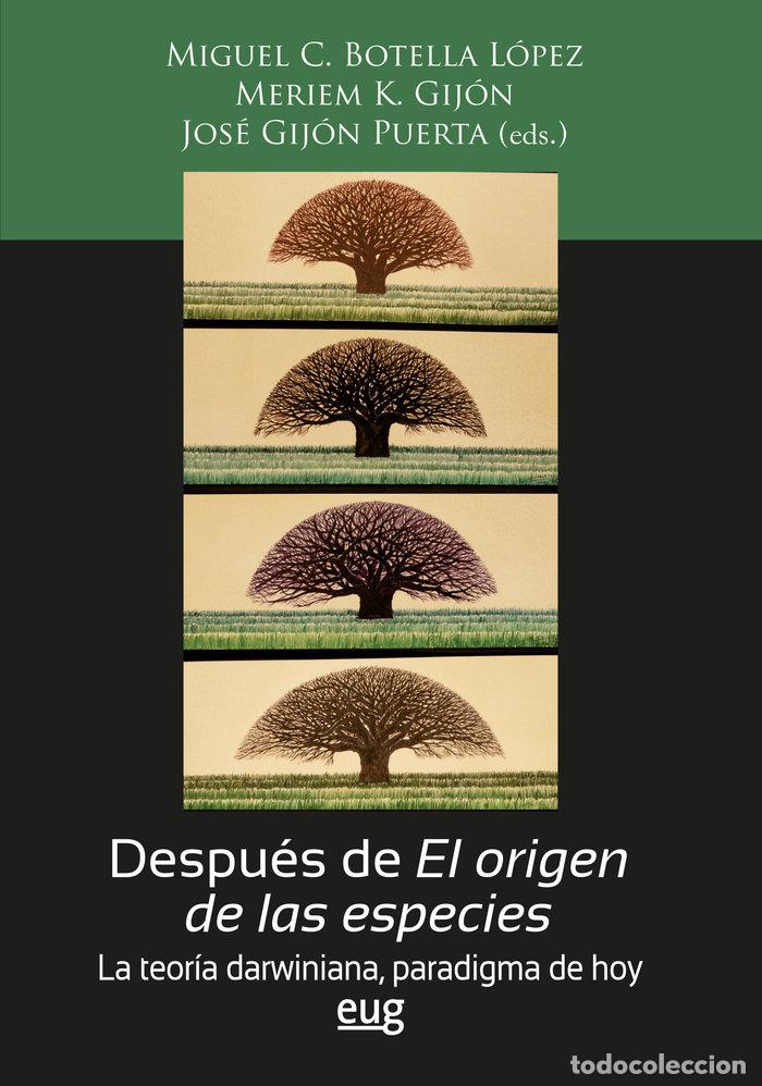 Libros: DESPUES DE EL ORIGEN DE LAS ESPECIES LA TEORIA DARWINIANA - MIGUEL C BOTELLA LOPEZ