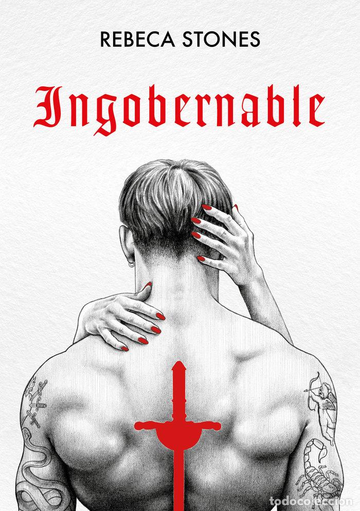 Libros: INGOBERNABLE - STONES, REBECA