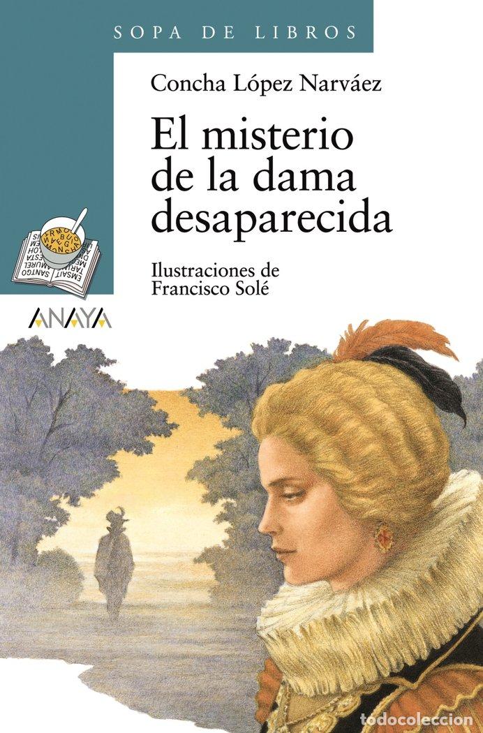 Libros: MISTERIO DE LA DAMA DESAPARECIDA SDL - LOPEZ NARVAEZ, CONCHA