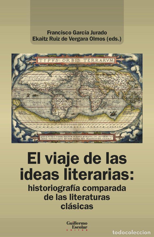 Libri: EL VIAJE DE LAS IDEAS LITERARIAS - .