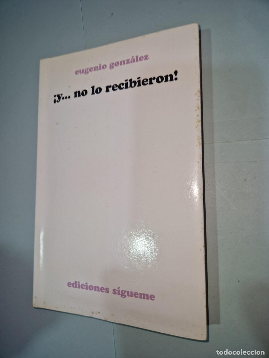 Libros: Y-- NO LO RECIBIERON Eugenio Gonz&aacute;lez