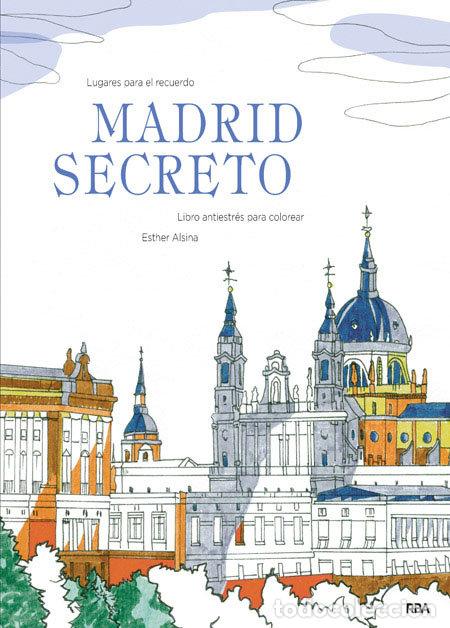B&uuml;cher: MADRID SECRETO - ALSINA GALOFRE, ESTHER